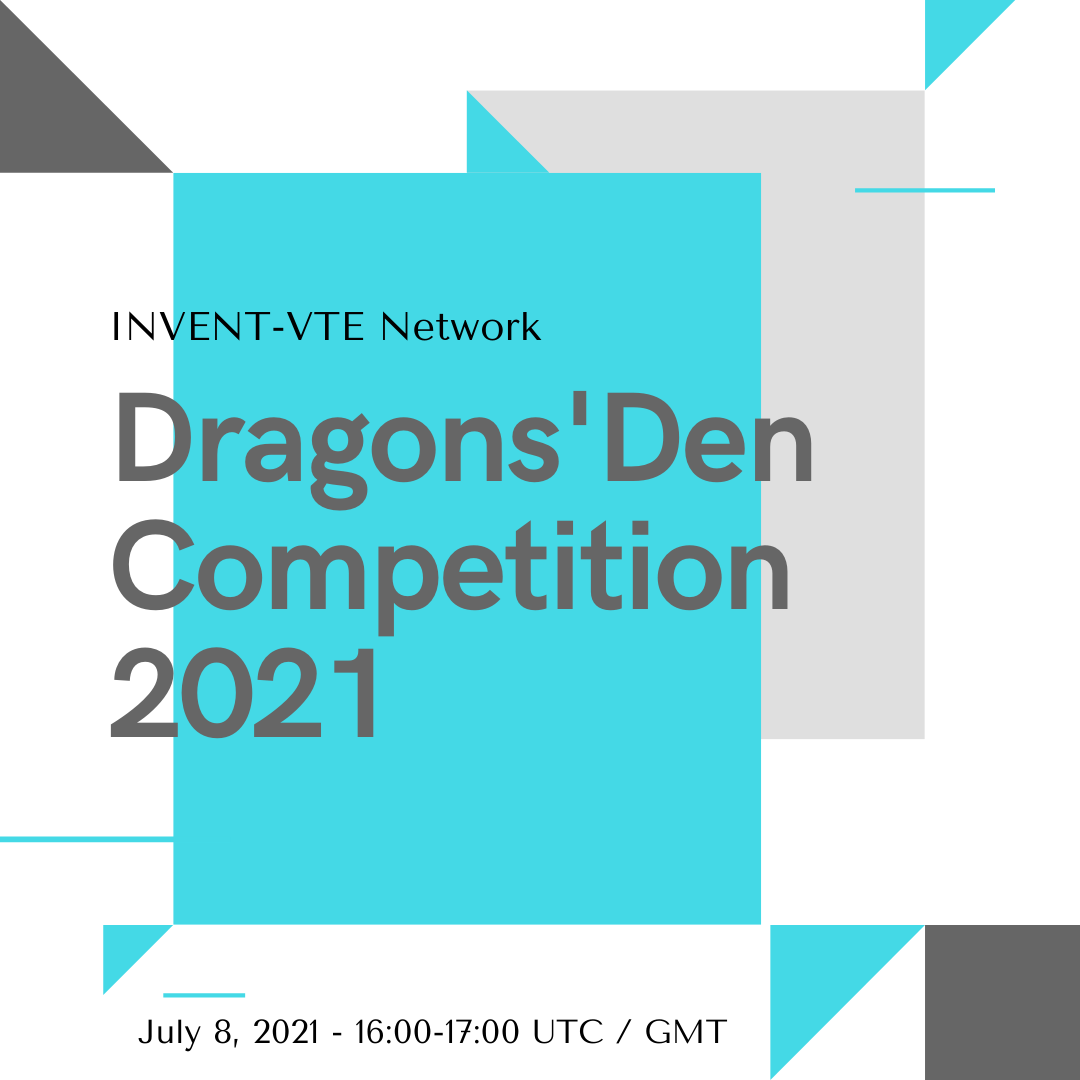 Register to Attend Today - 2021 Dragons' Den Competition (Virtual)