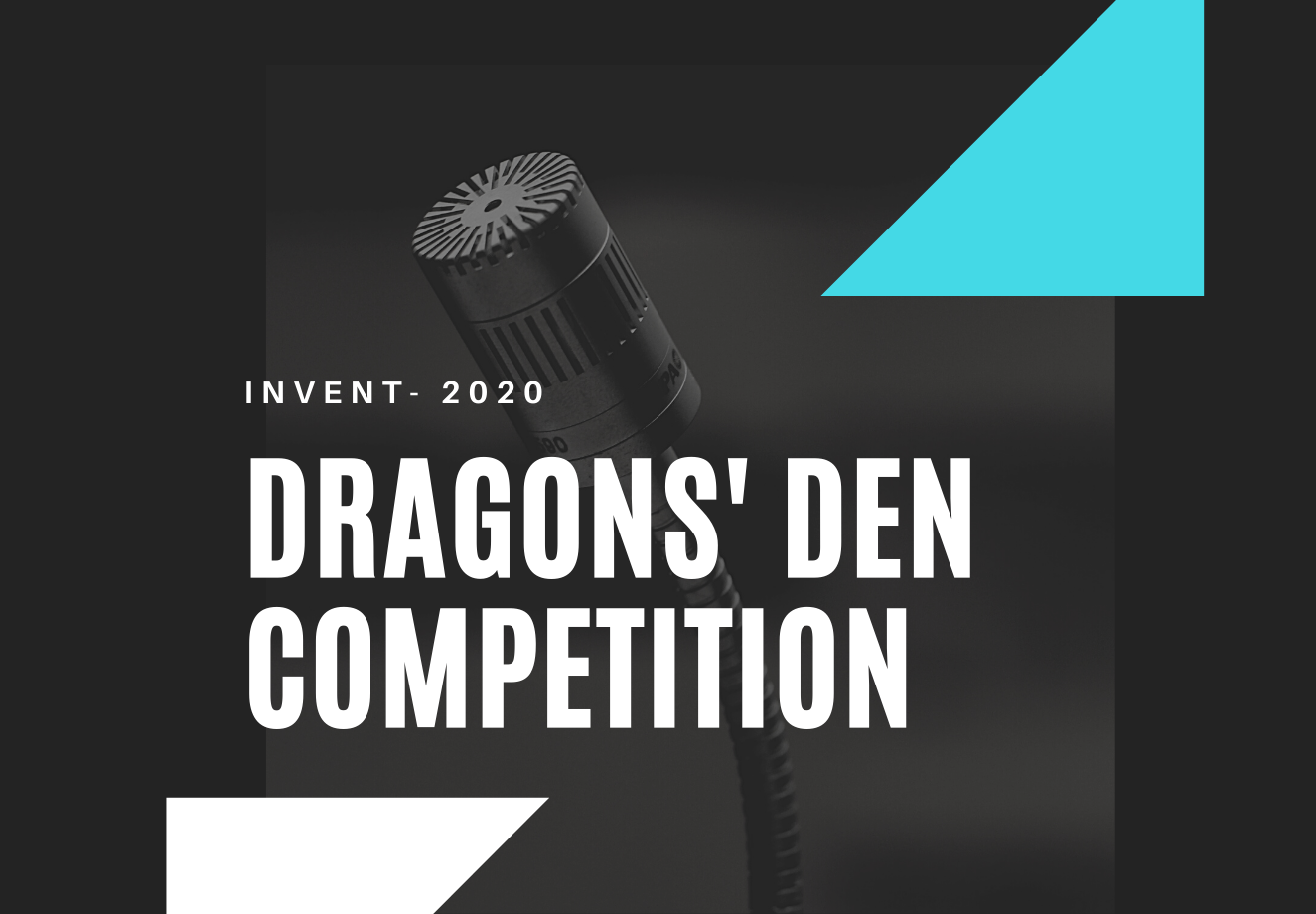 REGISTER TODAY -  2020 Dragons' Den Competition (Virtual)
